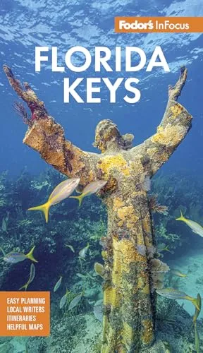 Fodor's InFocus Florida Keys: with Key West, Marathon & Key Largo