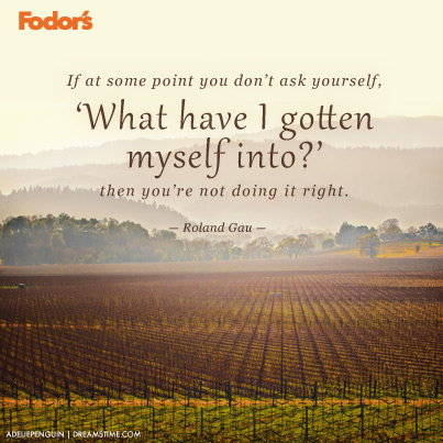 Travel Quote Of The Week On Your Comfort Zone Fodors Travel Guide
