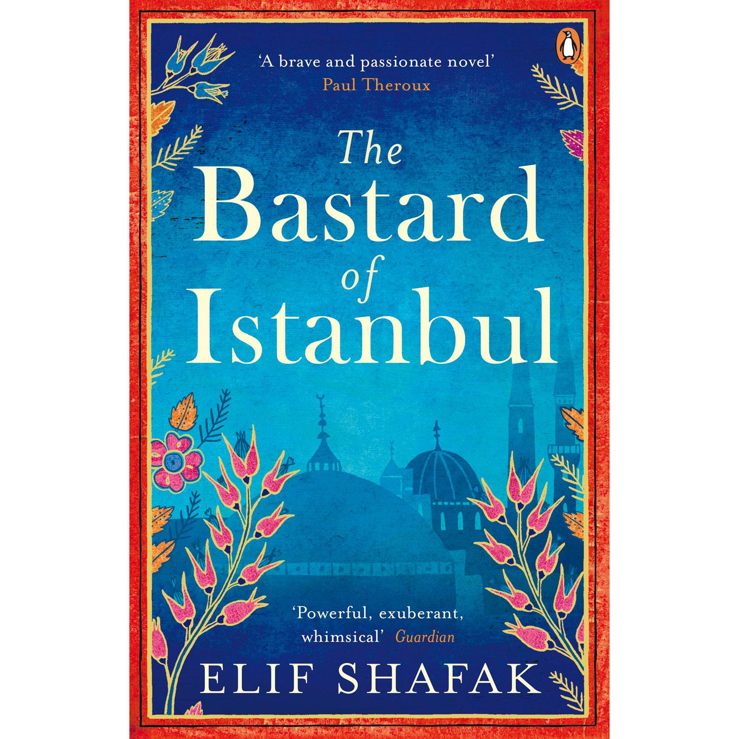 08_Turkey_BooksMovies_The-Bastard-of-Istanbul_Credit_Penguin-Randomhouse_8